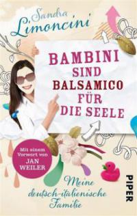 Bambini sind Balsamico für die Seele - Sandra Limoncini