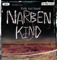 Narbenkind, 2 MP3-CDs - Erik A. Sund