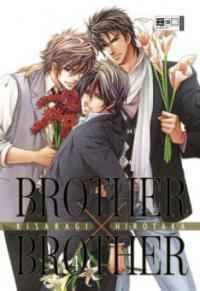 Brother x Brother. Bd.4 - Hirotaka Kisaragi