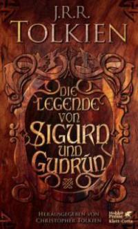 Die Legende von Sigurd und Gudrún - John R. R. Tolkien