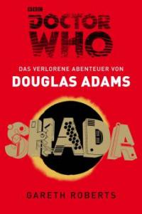Doctor Who: SHADA - Douglas Adams, Gareth Roberts