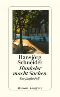 Hunkeler macht Sachen - Hansjörg Schneider