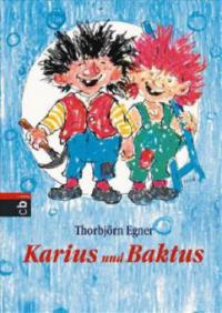 Karius und Baktus - Thorbjörn Egner