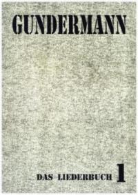 Das Liederbuch. Bd.1 - Gerhard Gundermann