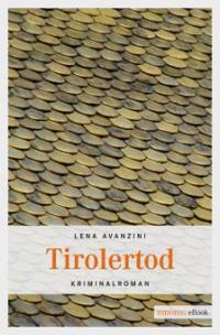 Tirolertod - Lena Avanzini