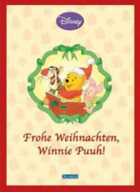 Frohe Weihnachten, Winnie Puuh! - Walt Disney, Alan A. Milne, Ernest H. Shepard