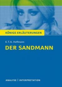 Der Sandmann. Textanalyse und Interpretation - Ernst Theodor Amadeus Hoffmann