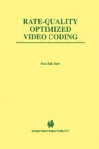 Rate-Quality Optimized Video Coding - Yoo-Sok Saw