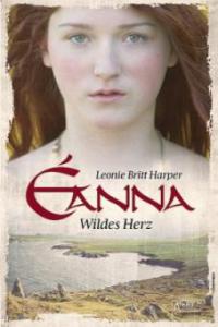 Éanna - Wildes Herz, m. Audio-CD - Leonie Br. Harper