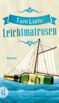 Leichtmatrosen - Tom Liehr