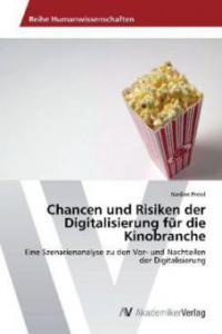 Chancen und Risiken der Digitalisierung für die Kinobranche - Nadine Pressl