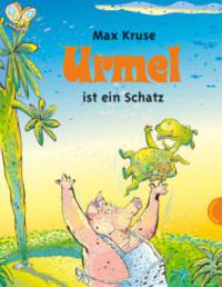 Urmel ist ein Schatz - Max Kruse, Erich Hölle