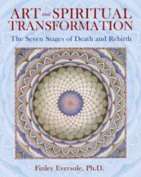 Art and Spiritual Transformation - Finley Eversole