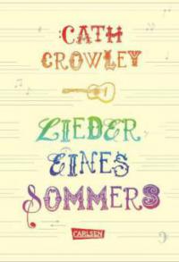 Lieder eines Sommers - Cath Crowley