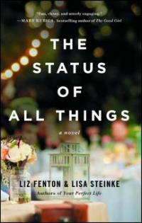 The Status of All Things - Lisa Steinke, Liz Fenton