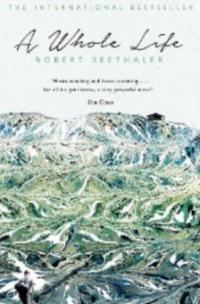 A Whole Life - Robert Seethaler