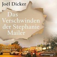 Das Verschwinden der Stephanie Mailer, 3 Audio-CD, MP3 - Joël Dicker