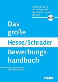 STARK Das große Hesse/Schrader Bewerbungshandbuch - Jürgen Hesse, Hans Christian Schrader