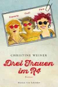 Drei Frauen im R4 - Christine Weiner