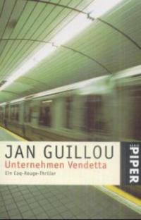 Unternehmen Vendetta - Jan Guillou