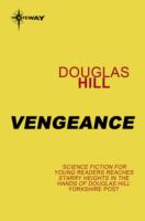 Vengeance - Douglas Hill