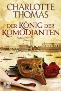 Der König der Komödianten - Charlotte Thomas
