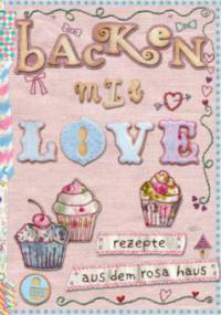 Backen mit Love - Achim Fettig, Andrea Stolzenberger