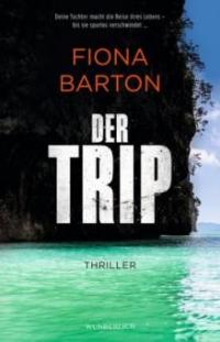 Der Trip - Fiona Barton
