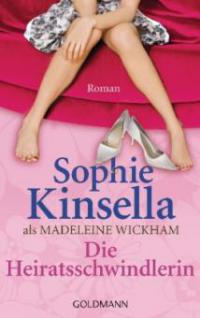 Die Heiratsschwindlerin - Sophie Kinsella