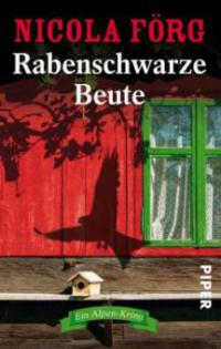 Rabenschwarze Beute - Nicola Förg