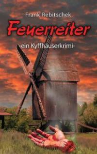 Feuerreiter - Frank Rebitschek