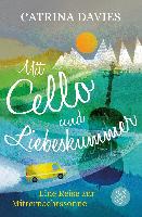 Mit Cello und Liebeskummer - Catrina Davies