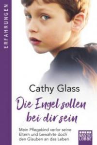 Die Engel sollen bei dir sein - Cathy Glass