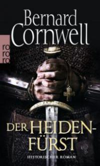 Der Heidenfürst. Uhtred 07 - Bernard Cornwell