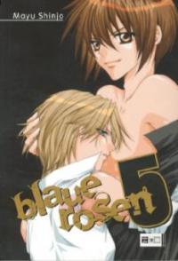 Blaue Rosen. Bd.5 - Mayu Shinjo