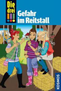 Die drei !!! 13. Gefahr im Reitstall (drei Ausrufezeichen) - Henriette Wich