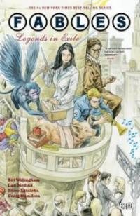 Fables - Legends in Exile - Bill Willingham