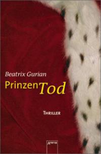 Prinzentod - Beatrix Gurian