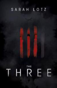 The Three - Sarah Lotz