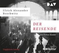 Der Reisende, 6 Audio-CDs - Ulrich Alexander Boschwitz