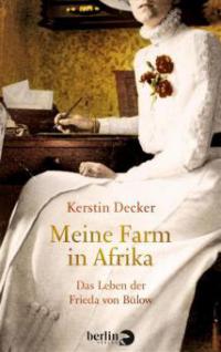 Meine Farm in Afrika - Kerstin Decker