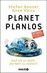 Planet Planlos - Stefan Bonner, Anne Weiss