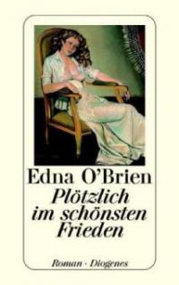 Plötzlich im schönsten Frieden - Edna O'Brien
