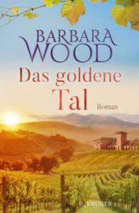Das goldene Tal - Barbara Wood