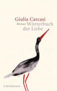 Wörterbuch der Liebe - Giulia Carcasi