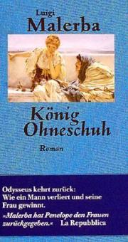 König Ohneschuh - Luigi Malerba