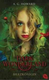 Dark Wonderland - Herzkönigin - Anita Howard