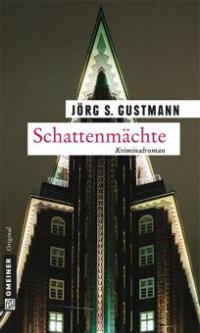 Schattenmächte - Jörg S. Gustmann