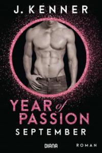 Year of Passion. September - J. Kenner