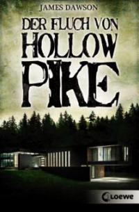 Der Fluch von Hollow Pike - James Dawson